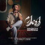 دانلود آهنگ دار و ندارم از مهرواد با کیفیت 320 + متن آهنگ دانلود آهنگ دار و ندارم از مهرواد با کیفیت 320 + متن آهنگ